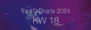 Top10 Charts 2024 KW18