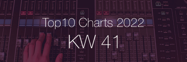 DJ Service Agentur Hamburg Top 10 Charts 2022 KW41