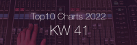 DJ Service Agentur Hamburg Top 10 Charts 2022 KW41