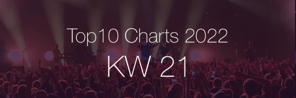 DJ Service Agentur Hamburg Top 10 Charts 2022 KW21