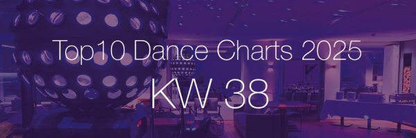Top10 Dance Charts 2025 KW38