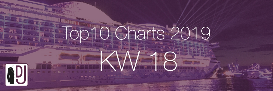 DJ Service Agentur Hamburg Top 10 Charts 2019 KW18