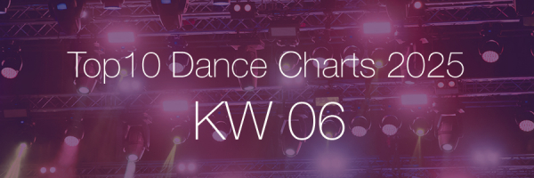 Top10 Dance Charts 2025 KW06