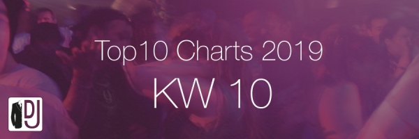 DJ Service Agentur Hamburg Top 10 Charts 2019 KW09