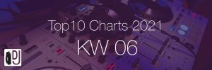 DJ Service Agentur Hamburg Top 10 Charts 2021 KW06