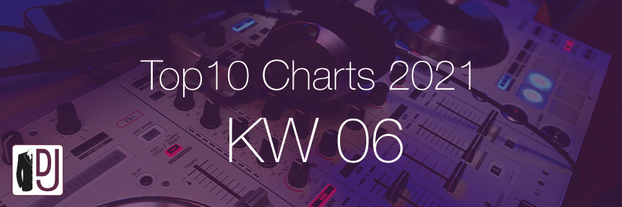 DJ Service Agentur Hamburg Top 10 Charts 2021 KW06