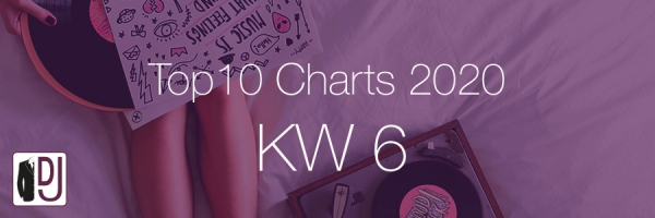 DJ Service Agentur Hamburg Top 10 Charts 2020 KW6