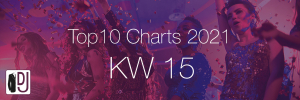 DJ Service Agentur Hamburg Top 10 Charts 2021 KW15