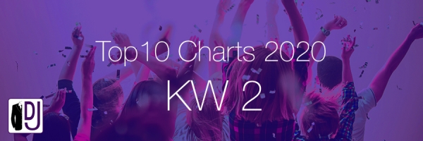 DJ Service Agentur Hamburg Top 10 Charts 2020 KW2