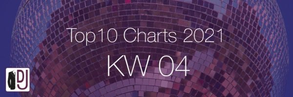 DJ Service Agentur Hamburg Top 10 Charts 2021 KW04