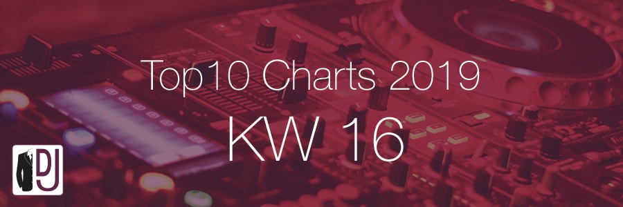 DJ Service Agentur Hamburg Top 10 Charts 2019 KW14