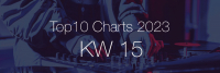 DJ Service Agentur Hamburg Top 10 Charts 2023 KW15