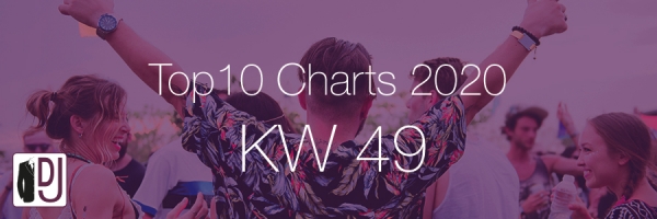 DJ Service Agentur Hamburg Top 10 Charts 2020 KW49