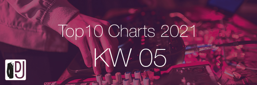 DJ Service Agentur Hamburg Top 10 Charts 2021 KW05