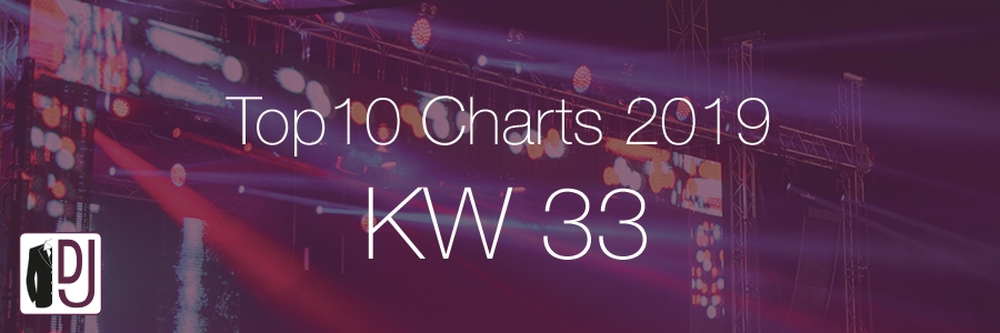 DJ Service Agentur Hamburg Top 10 Charts 2019 KW33