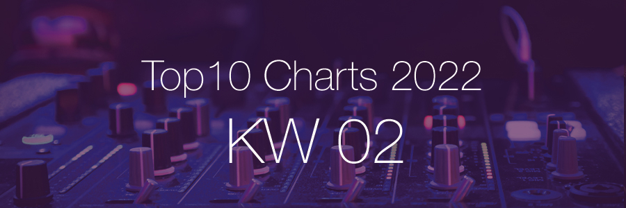 DJ Service Agentur Hamburg Top 10 Charts 2022 KW02