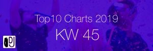 DJ Service Agentur Hamburg Top 10 Charts 2019 KW45
