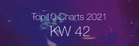 DJ Service Agentur Hamburg Top 10 Charts 2021 KW42