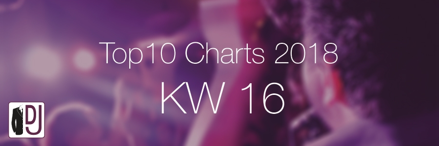 DJ Service Agentur Hamburg Top10 Charts 2018 KW16
