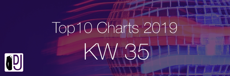DJ Service Agentur Hamburg Top 10 Charts 2019 KW35
