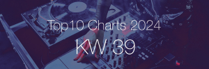 Top10 Charts 2024 KW39