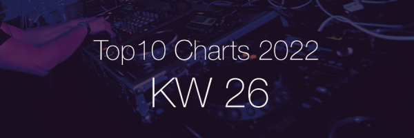 Top10 Charts 2022 KW26