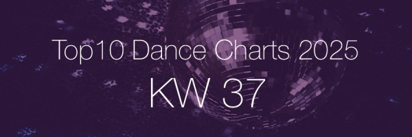 Top10 Dance Charts 2025 KW37