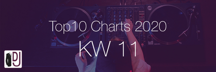 DJ Service Agentur Hamburg Top 10 Charts 2020 KW11