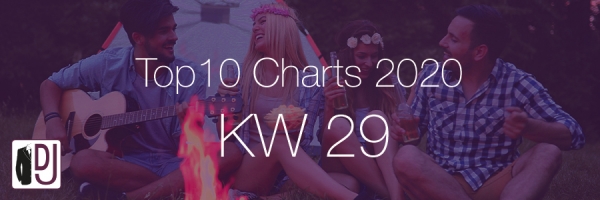 DJ Service Agentur Hamburg Top 10 Charts 2020 KW29