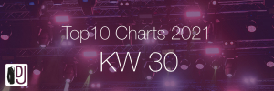 DJ Service Agentur Hamburg Top 10 Charts 2021 KW30