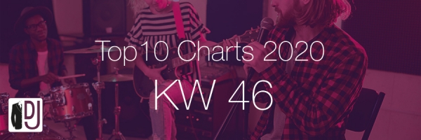 DJ Service Agentur Hamburg Top 10 Charts 2020 KW46