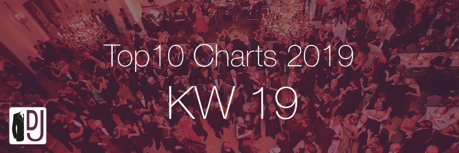 DJ Service Agentur Hamburg Top 10 Charts 2019 KW18