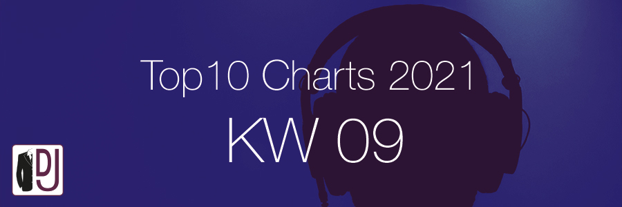 DJ Service Agentur Hamburg Top 10 Charts 2021 KW09