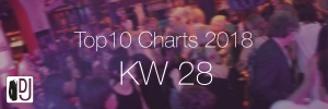 DJ Service Agentur Hamburg Top 10 Charts 2018 KW28