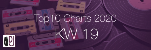 DJ Service Agentur Hamburg Top 10 Charts 2020 KW19