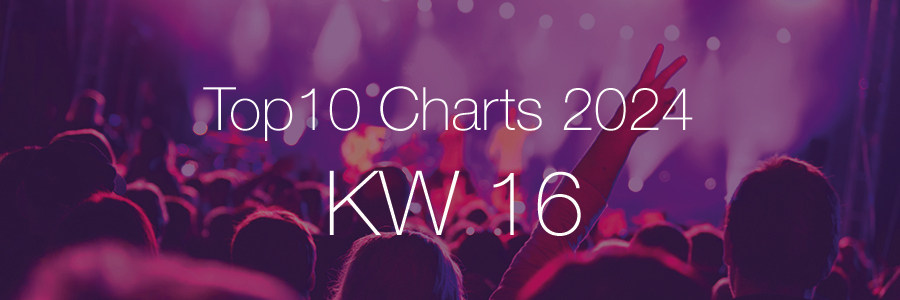 Top10 Charts 2024 KW16