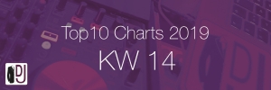 DJ Service Agentur Hamburg Top 10 Charts 2019 KW14