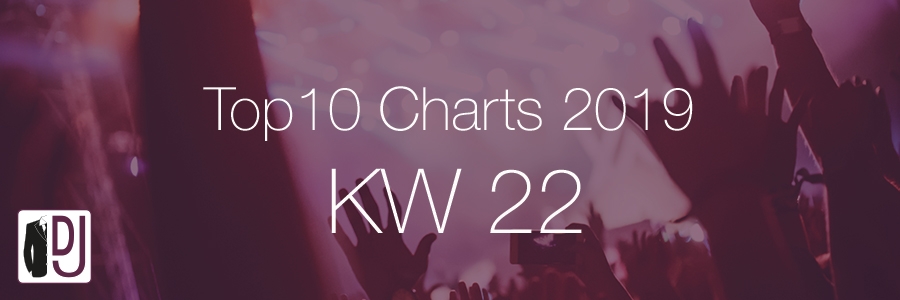 DJ Service Agentur Hamburg Top 10 Charts 2019 KW21